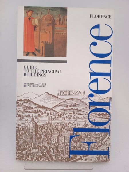 Florence Guide to the Principal Buildings: History of Architecture and Urban ...64530761828226110
