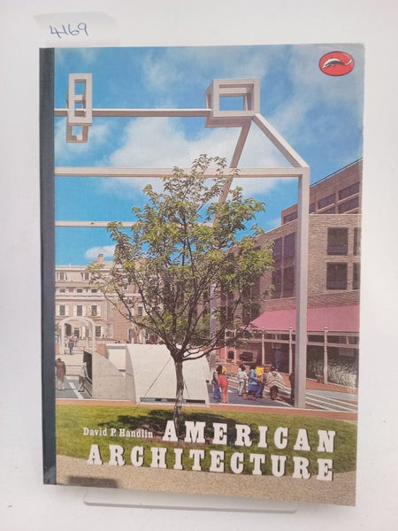 American Architecture (World of Art) by David P. Handlin64221353094273110
