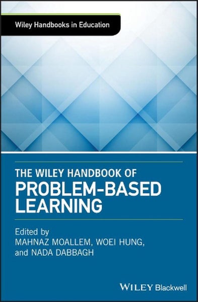 The Wiley Handbook of Problem-Based Learning by Mahnaz Moallem - Hardcover Carousel 1