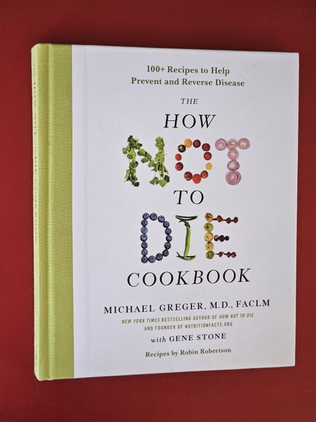 Michael Greger - The How Not to Die Cookbook Carousel 1
