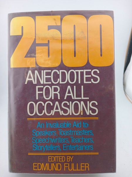 2500 Anecdotes For All Occasions by Mund Fuller64206186956802110