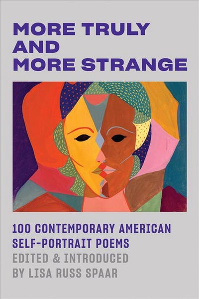 More Truly and More Strange - 100 Contemporary American Self-portrait Poems by L Carousel 1