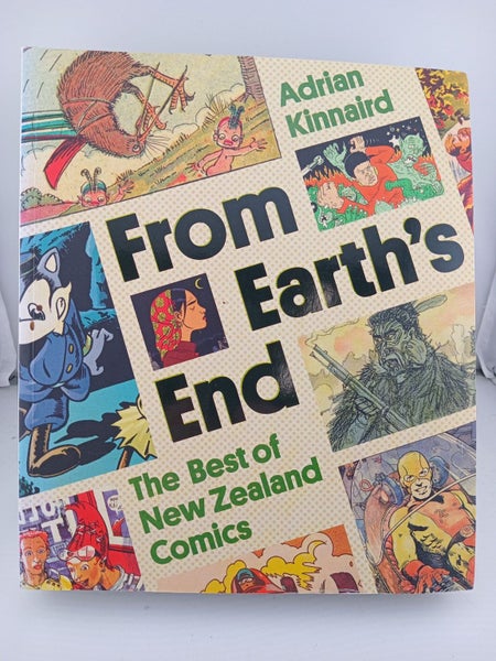 From Earth's End: the best of New Zealand comics by Adrian Kinnaird64492750642946110