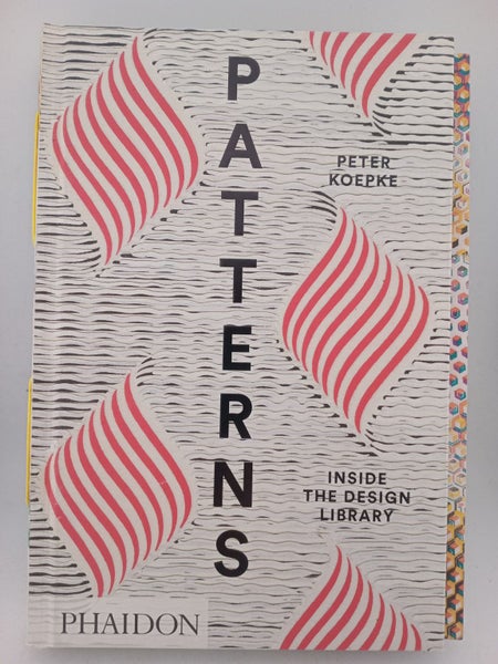 Patterns: Inside the Design Library by Peter Koepke, Julia Hasting64417054221569110
