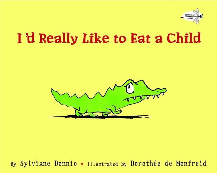 I'd Really Like to Eat a Child by Sylviane Donnio - Paperback Carousel 1