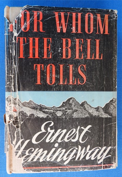 FOR WHOM THE BELL TOLLS, Hemingway, 1940 - True First Edition Carousel 1
