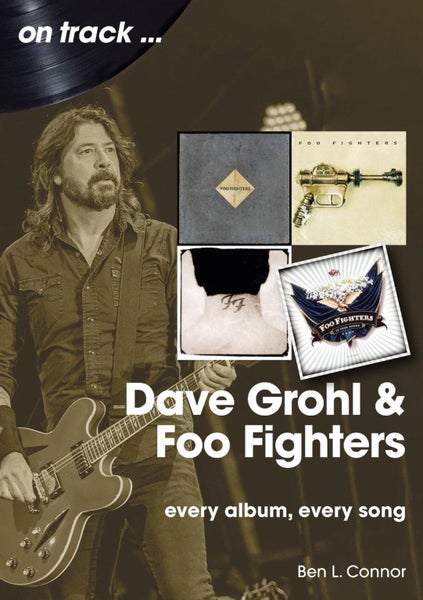 Dave Grohl And Foo Fighters On Track by Ben L. Connor - Paperback Carousel 1