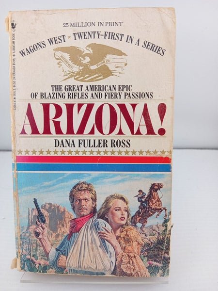 Arizona!: Wagons West Twenty-First in a Series by Dana Fuller Ross64540159038721110