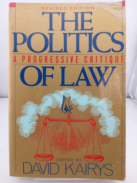 Politics of Law: A Progressive Critique by David Kairys64540159015939110