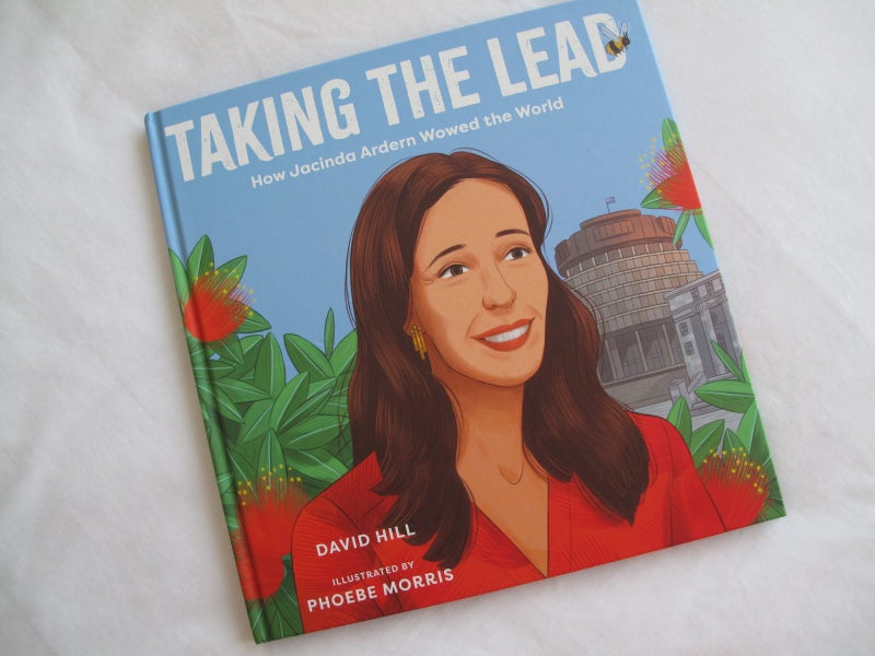Taking the Lead (NZ) How Jacinda Ardern Wowed the World - Hardcover Book :) Carousel 1