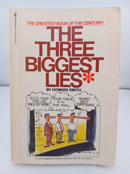 The Three Biggest Lies by Howard Smith64315974289795110