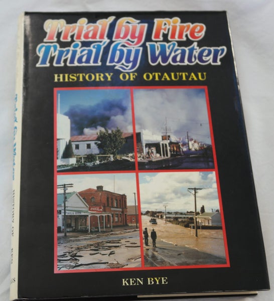 TRIAL BY FIRE, TRIAL BY WATER-HISTORY OF OTAUTAU-A Must Have Carousel 1
