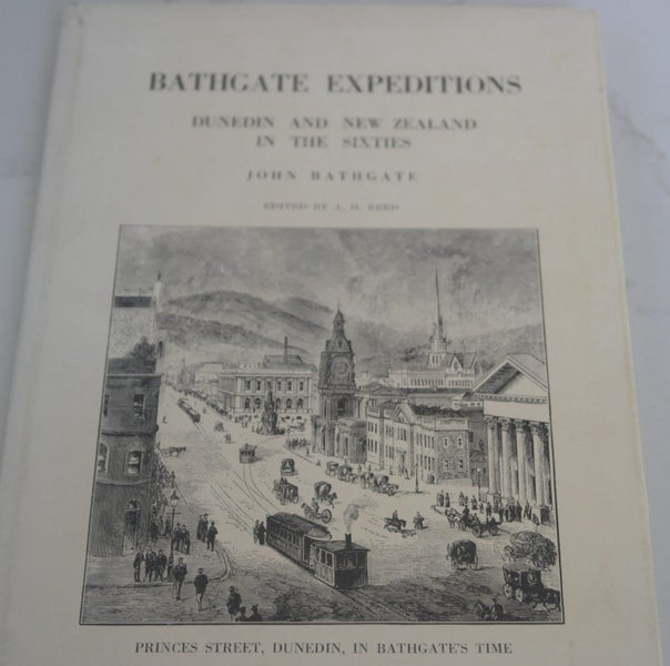 BATHGATE EXPEDITIONS-DUNEDIN AND N.Z. IN THE 1860'S- A Must Have! Carousel 1