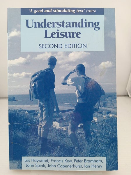 Understanding Leisure by Les Haywood, Francis Kew, Peter Bramham, John Spink,...64271066715266110