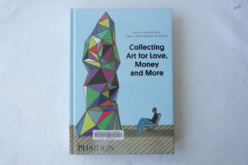 Collecting Art for Love, Money and More by Ethan Wagner - Hardcover (SKU BK61) Carousel 1