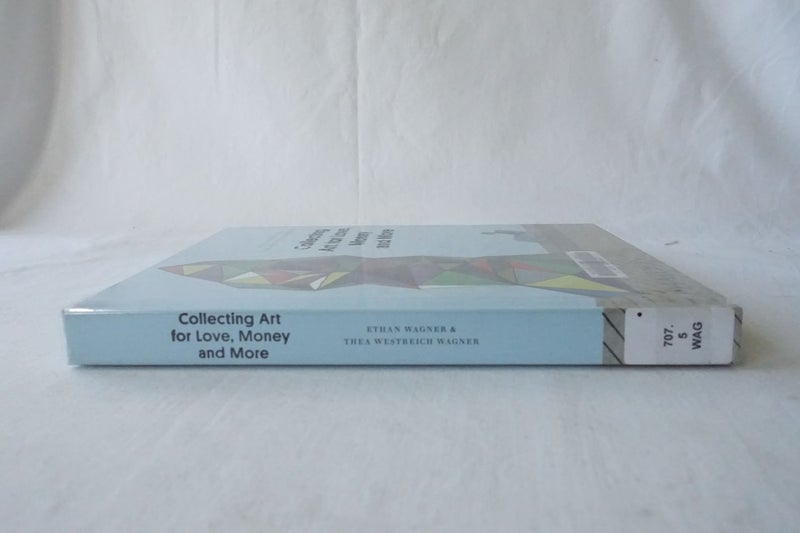 Collecting Art for Love, Money and More by Ethan Wagner - Hardcover (SKU BK61) Carousel 2