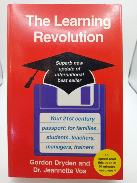 The learning revolution by Gordon Dryden & Dr. Jeanette Vos64519207460865110