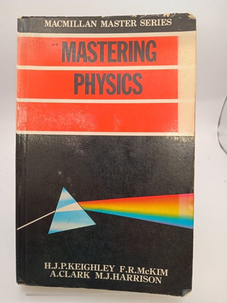 Mastering Physics by H. J. P. Keighley64364357317634110