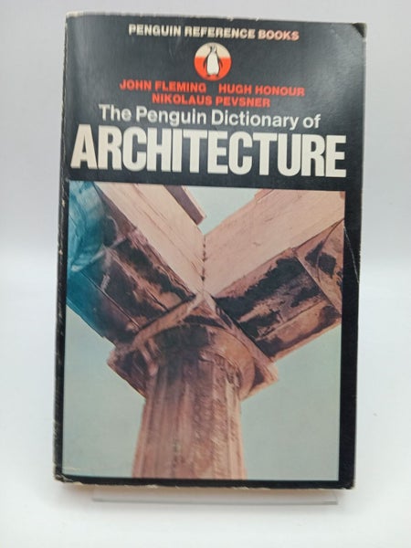 The Penguin Dictionary of Architecture by John Fleming, Hugh Honour64289221484546110