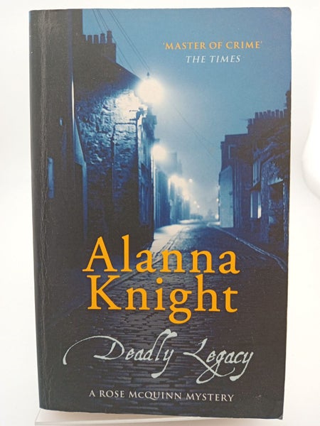 Deadly Legacy (Rose McQuinn, 7) by Alanna Knight64393810997378110