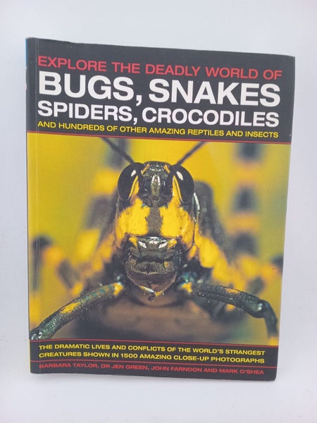 Explore the Deadly World of Bugs, Snakes Spiders, Crocodiles and Hundreds of ...64471340672259110