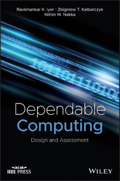 Dependable Computing by Ravishankar K. Iyer - Hardcover Carousel 1