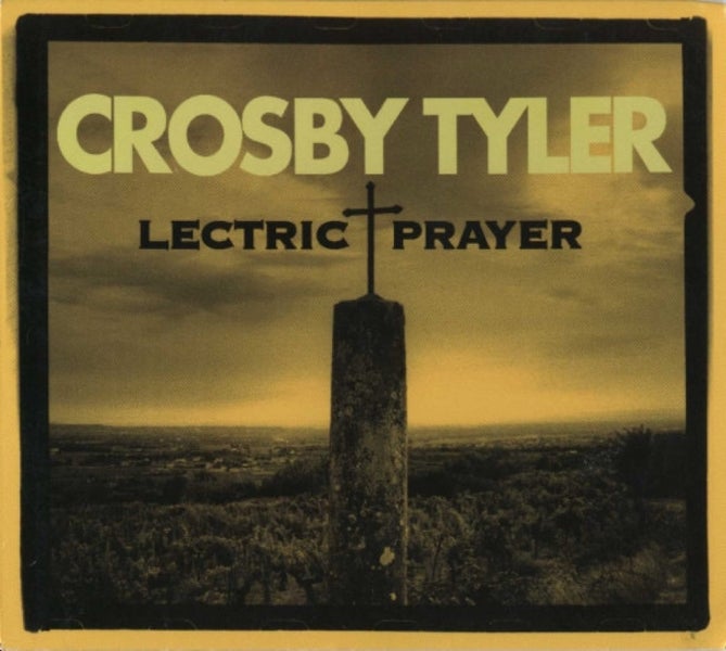 Crosby Tyler- Lectric Prayer CD Carousel 1