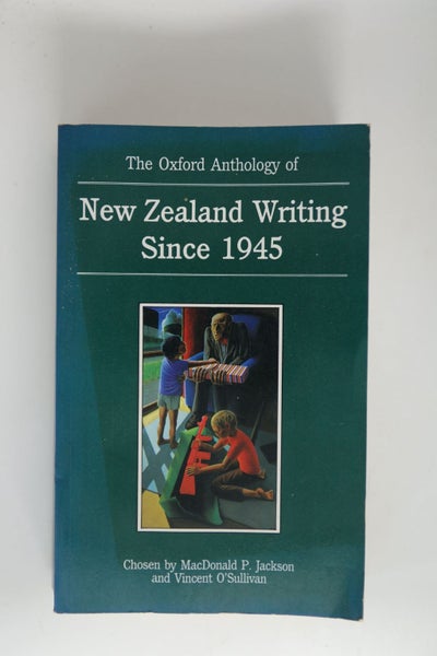 The Oxford Anthology of New Zealand Writing Since 1945 by MacDonald P. Jackso...64500318233218110