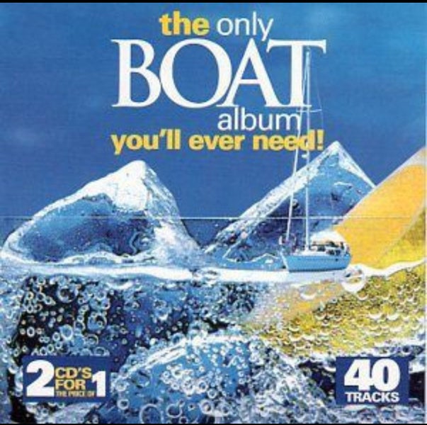 The Only Boat Album You’ll Ever Need! 2CD Carousel 1