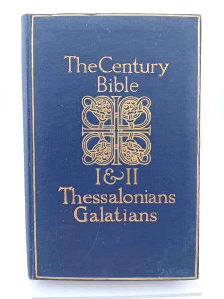 The Century Bible Thessalonians and Galatians by Unknown64207671488385110