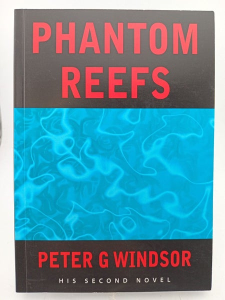 Phantom Reefs by Peter G Windsor64293784912514110