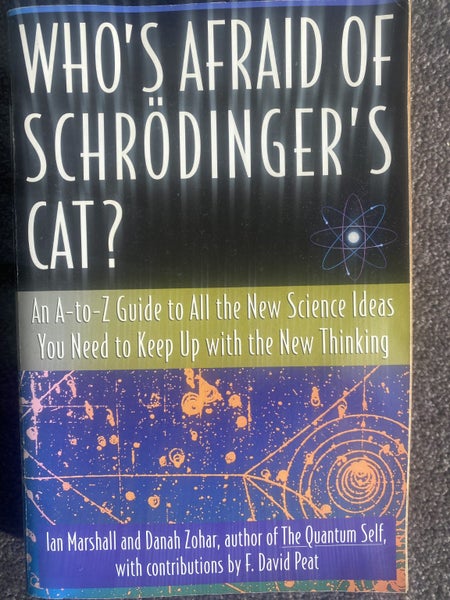 Who's Afraid of Schrodinger's Cat - A-Z Guide to new science ideas Carousel 1