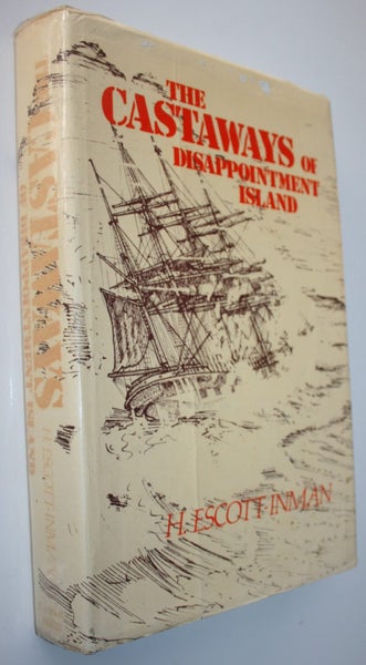 The Castaways of Disappointment Island. Limited Edition by H. Escott-Inman Carousel 1