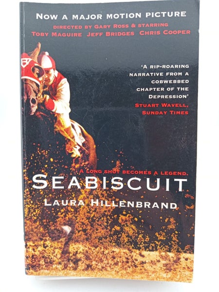 Seabiscuit : The True Story of Three Men and a Racehorse by Laura Hillenbrand64449173140737110