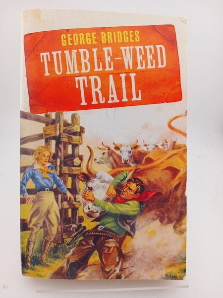 Tumble weed trail by Gerorge Bridges64384625426049110
