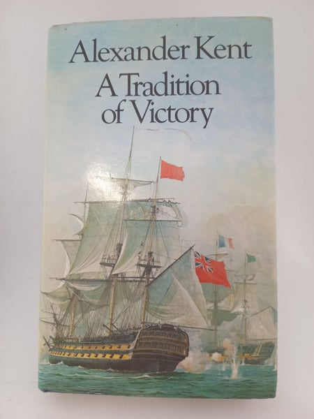 A tradition of victory by Alexander Kent64458725663105110