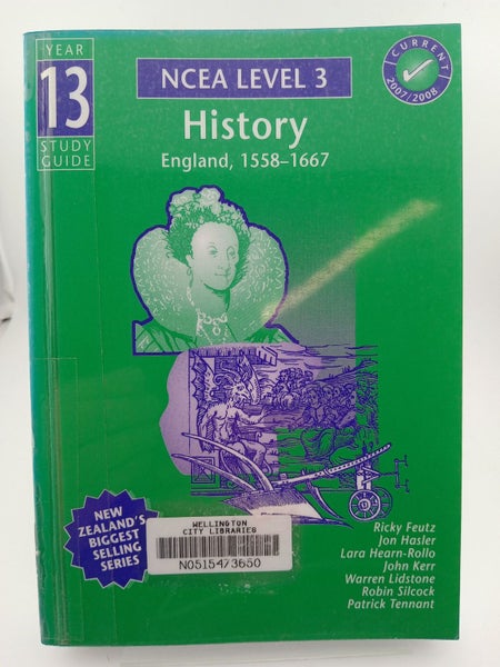 History England 1558 - 1667 NCEA Level 3 by Ricky Feutz, Jon Hasler, Lara Hea...64323176469121110