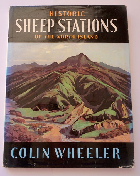 Historic Sheep Stations of the North Island - 1st ed 1973 - Colin Wheeler Carousel 1