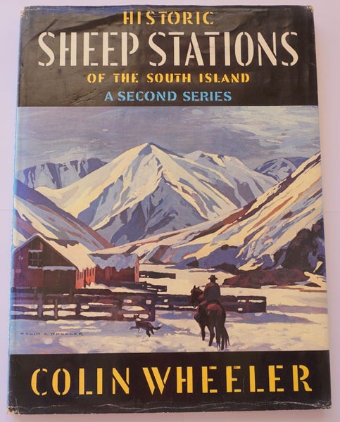 Historic Sheep Stations of the South Island a Second Series - 1st 1971 Wheeler Carousel 1