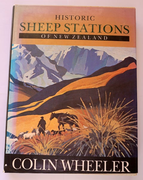 Historic Sheep Stations of New Zealand - 1st Ed 1989 - Colin Wheeler Carousel 1