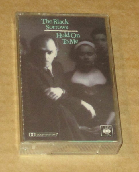 The Black Sorrows – Hold On To Me - Cassette Carousel 1