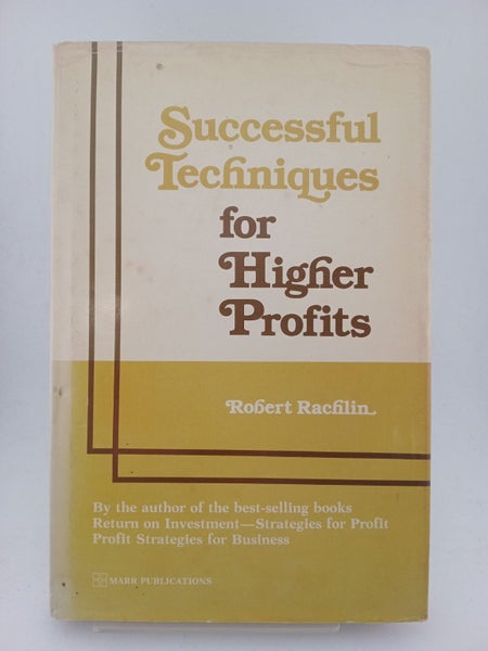 Successful techniques for higher profits by Robert Rachlin64514767941250110