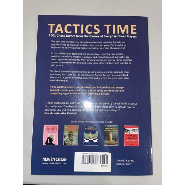 Tactics Time: 1001 Chess Tactics - Tim Brennan & Anthea Carson64307422740866111