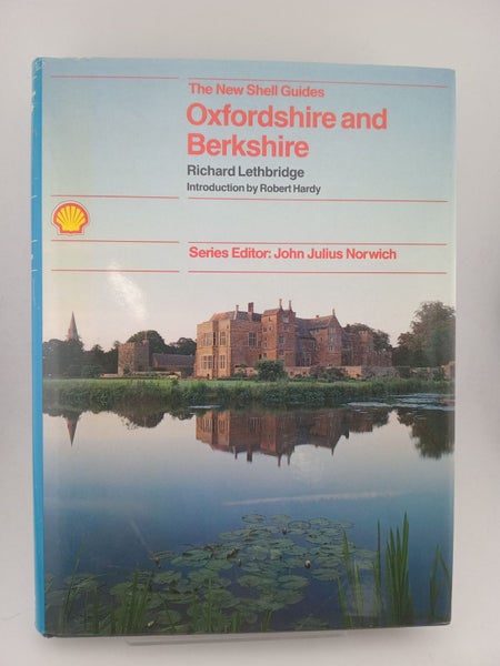 The New Shell Guide to Oxfordshire and Berkshire (The New Shell Guide) by Ric...64537832469761110