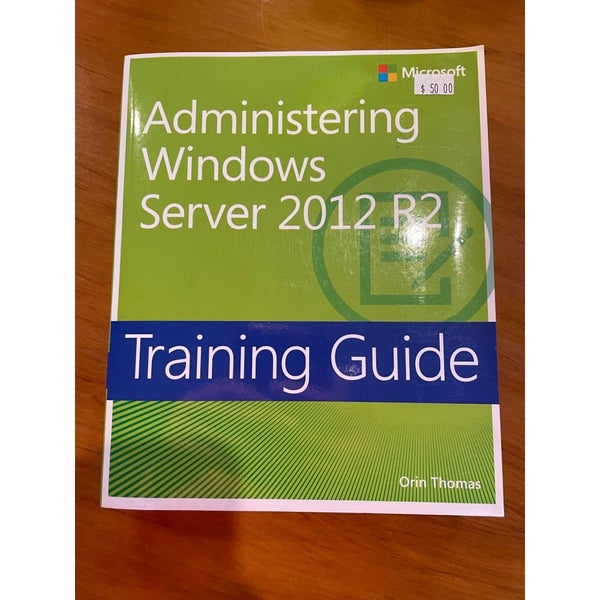 Administering Windows Server 2012 R2 Training Guide by Orin Thomas Carousel 1