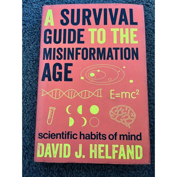 A Survival Guide to the Misinformation Age: Scientific Habits of Mind by Davi... Carousel 1