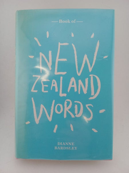 Book of New Zealand Words by Dianne Bardsley, John Reynolds Carousel 1