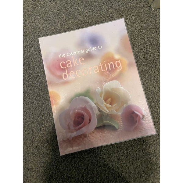 The Essential Guide to Cake Decorating - Bay Books64226831215363110