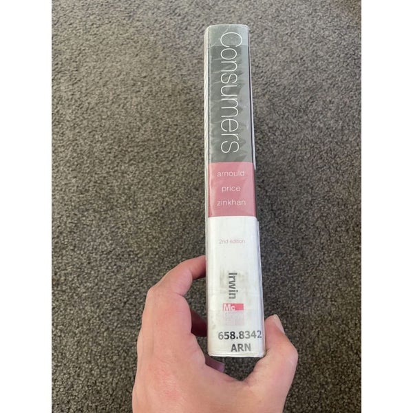 Consumers 2nd Edition - Arnould / Price / Zinkhan64462231496322113
