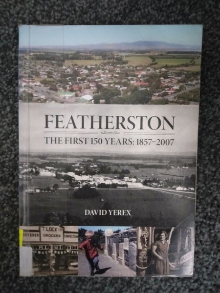 Featherston - The First 50 Years : 1857-2007 Carousel 1